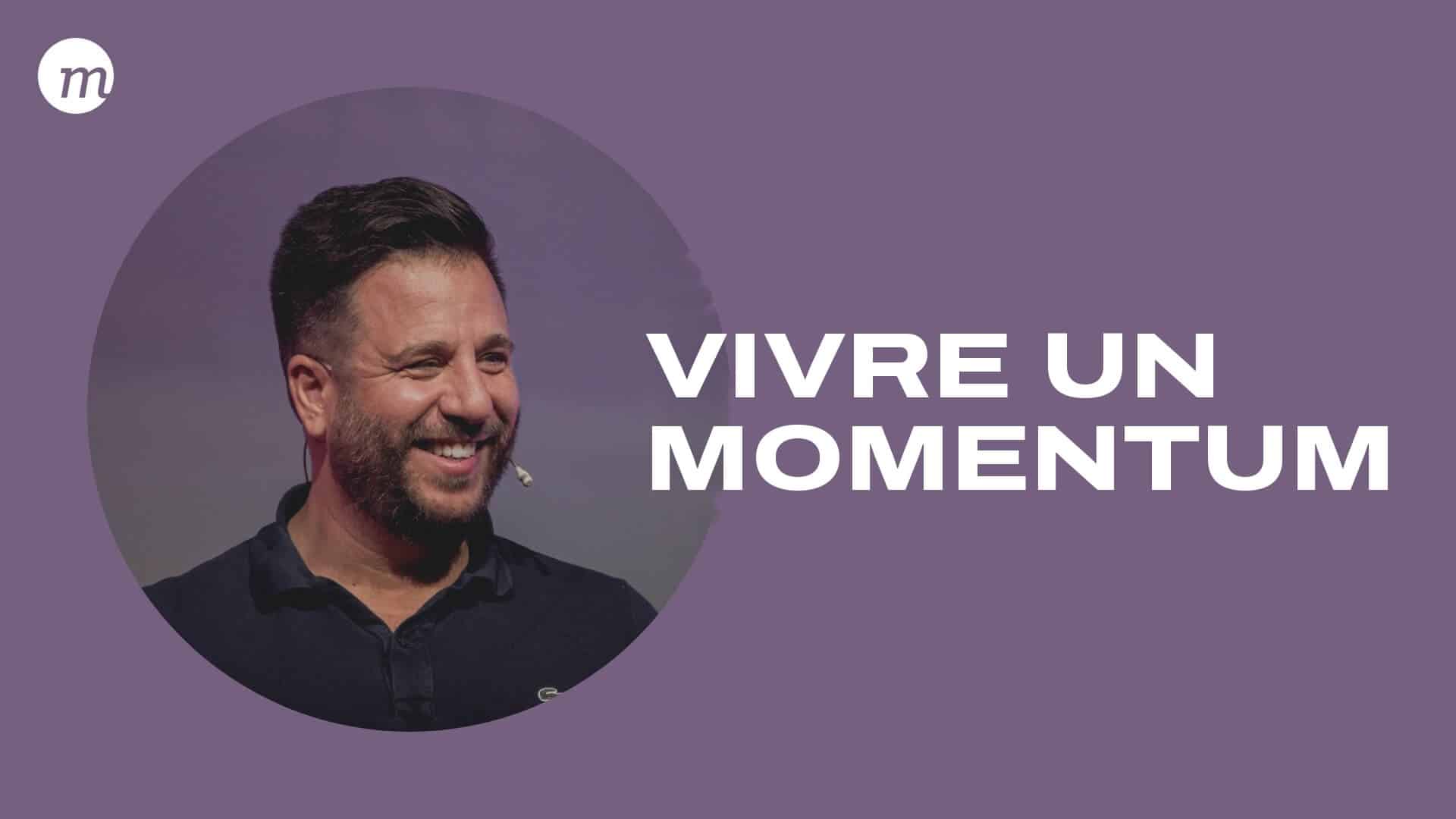 Vivre un Momentum